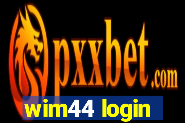 wim44 login